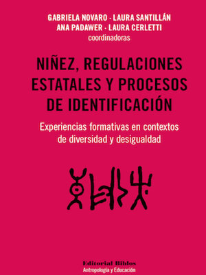 cover image of Niñez, regulaciones estatales y procesos de identificación